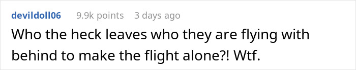 Comment questioning why someone would leave their partner and fly alone to save money. Comment questioning why someone would leave their partner and fly alone to save money.