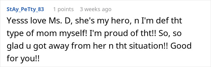 Text response praising Ms. D for helping a teen escape a bad situation with her mother, expressing pride and support. Text response praising Ms. D for helping a teen escape a bad situation with her mother, expressing pride and support.