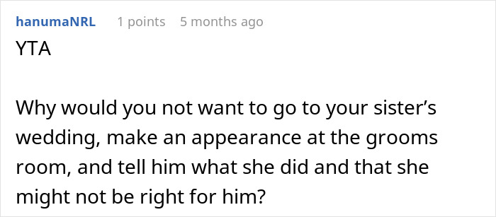 Text suggesting someone tell their sister's fiancé he deserves better. Text suggesting someone tell their sister's fiancé he deserves better.