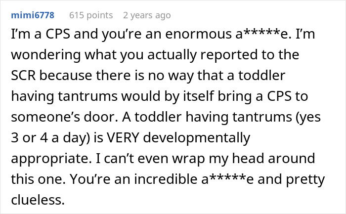Text comment criticizing someone for calling CPS due to a toddler's tantrums. Text comment criticizing someone for calling CPS due to a toddler's tantrums.