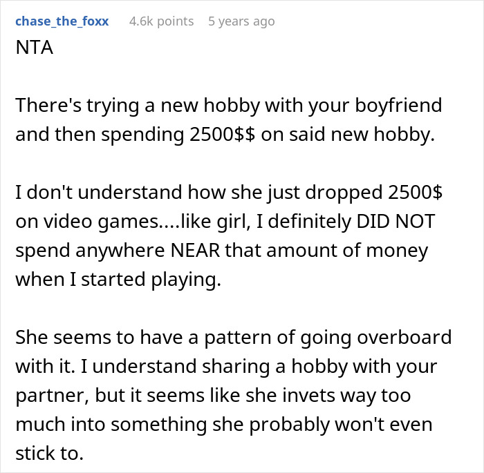Comment about a woman spending excessively on hobbies shared with boyfriends, mentioning $2500 on video games. Comment about a woman spending excessively on hobbies shared with boyfriends, mentioning $2500 on video games.