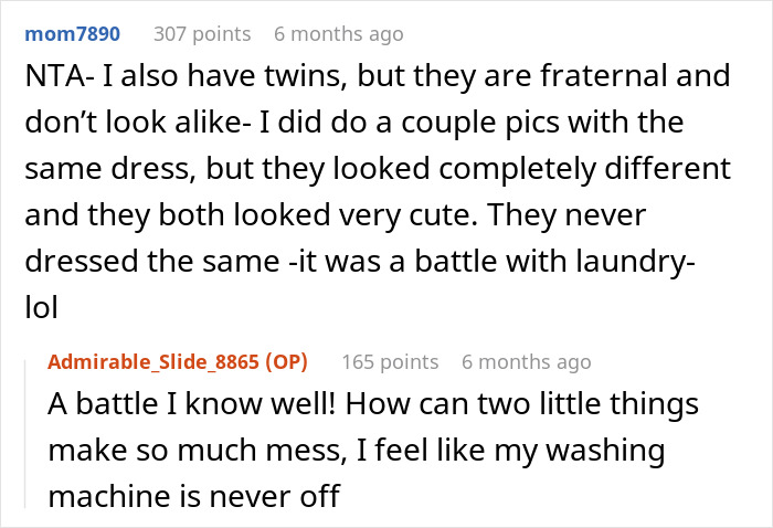 Text exchange discussing dressing twins differently and laundry struggles. Text exchange discussing dressing twins differently and laundry struggles.