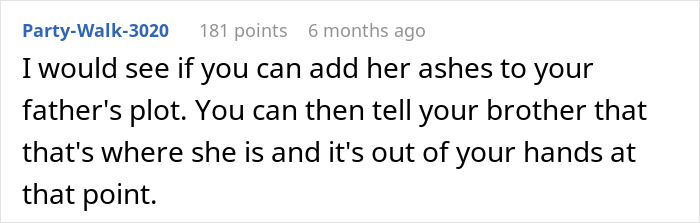 Reddit comment suggests adding mom's ashes to father's plot, removing responsibility. Reddit comment suggests adding mom's ashes to father's plot, removing responsibility.