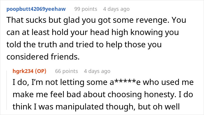 Reddit comments discussing being used by a friend and taking petty revenge. Reddit comments discussing being used by a friend and taking petty revenge.