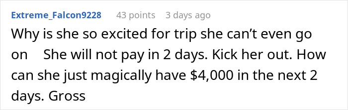 Comment criticizing a friend's refusal to cover vacation costs, calling it gross. Comment criticizing a friend's refusal to cover vacation costs, calling it gross.