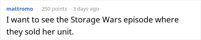 Reddit comment humorously referencing Storage Wars about a toxic girlfriend's unit. Reddit comment humorously referencing Storage Wars about a toxic girlfriend's unit.