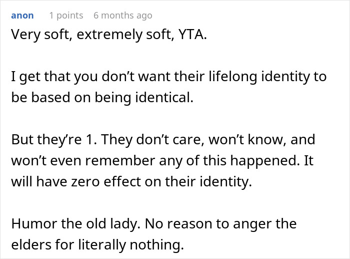 Comment discussing the decision to dress twins differently, mentioning identity concerns and humor. Comment discussing the decision to dress twins differently, mentioning identity concerns and humor.