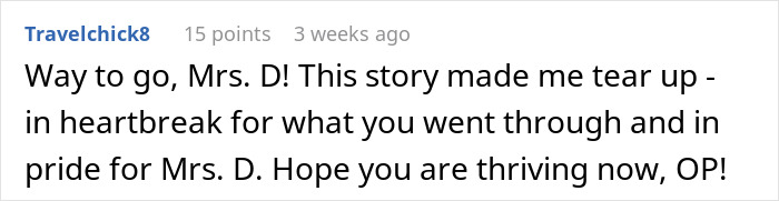 Comment applauding Mrs. D for supporting a teen facing a difficult mother; expressing pride and wishing well. Comment applauding Mrs. D for supporting a teen facing a difficult mother; expressing pride and wishing well.
