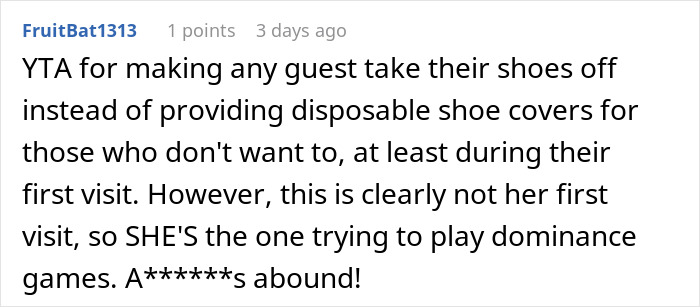 Comment discussing a guest's shoes-off house rule and dominance games. Comment discussing a guest's shoes-off house rule and dominance games.