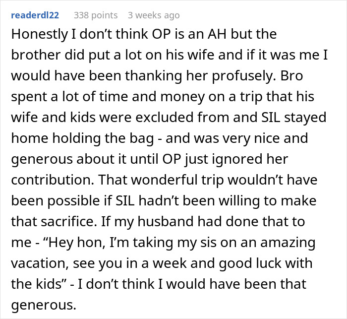 Text from a Reddit comment discussing brother's birthday trip gift to his sister and wife's reaction. Text from a Reddit comment discussing brother's birthday trip gift to his sister and wife's reaction.