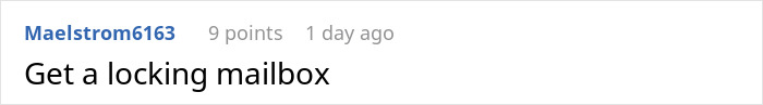 Homeowner Warns Neighbors To Stop Opening Their Mailbox, Shocked When They Ignore Request Homeowner Warns Neighbors To Stop Opening Their Mailbox, Shocked When They Ignore Request