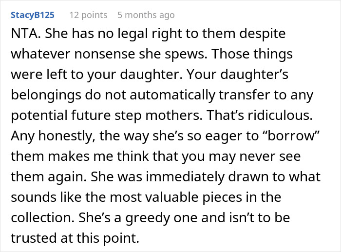 Comment discussing legal rights and personal belongings in a jewelry dispute with a stepmother. Comment discussing legal rights and personal belongings in a jewelry dispute with a stepmother.