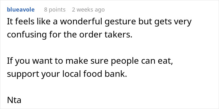 Comment discussing the confusion of "pay it forward" chains and suggesting supporting local food banks instead. Comment discussing the confusion of "pay it forward" chains and suggesting supporting local food banks instead.