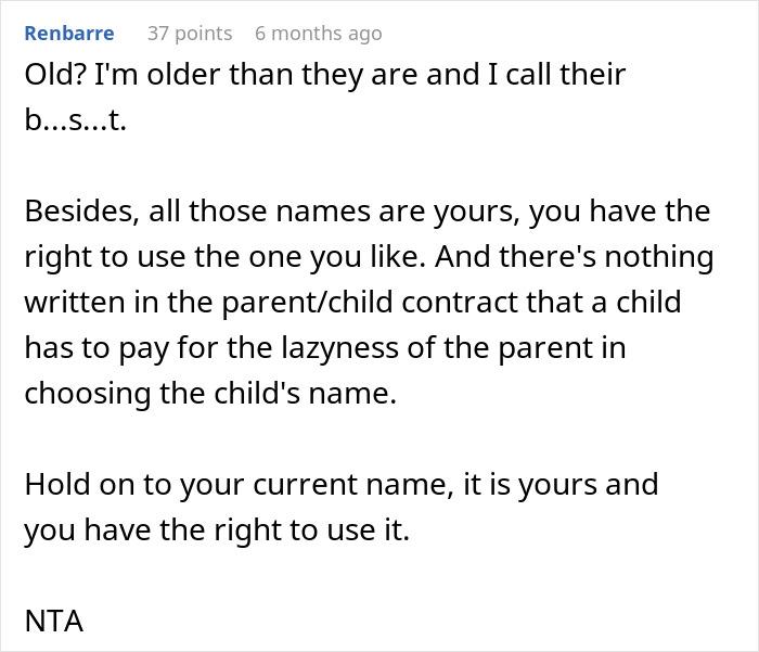 Comment discussing a daughter's right to choose her own name despite a parent's unconventional choice. Comment discussing a daughter's right to choose her own name despite a parent's unconventional choice.