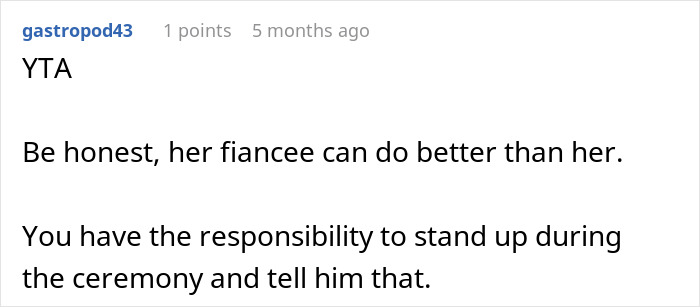 Text from a forum post suggesting a fiancé deserves better and should be told during the ceremony. Text from a forum post suggesting a fiancé deserves better and should be told during the ceremony.