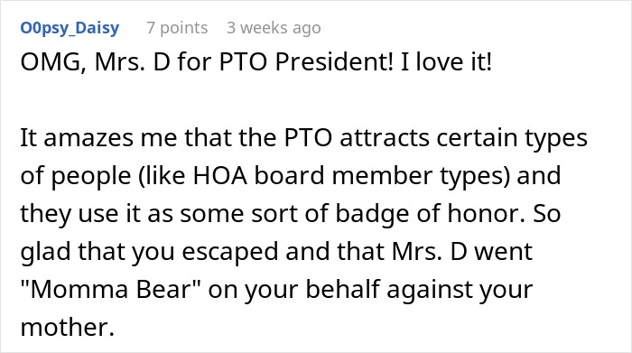 Comment praising Mrs. D for defending a teen against a difficult mother, suggesting her for PTO President. Comment praising Mrs. D for defending a teen against a difficult mother, suggesting her for PTO President.
