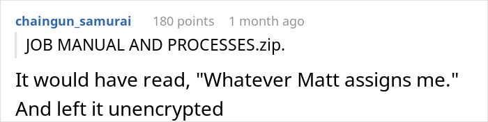 Text exchange about an entitled boss attempting to optimize company structure and staff, leaving processes unencrypted. Text exchange about an entitled boss attempting to optimize company structure and staff, leaving processes unencrypted.