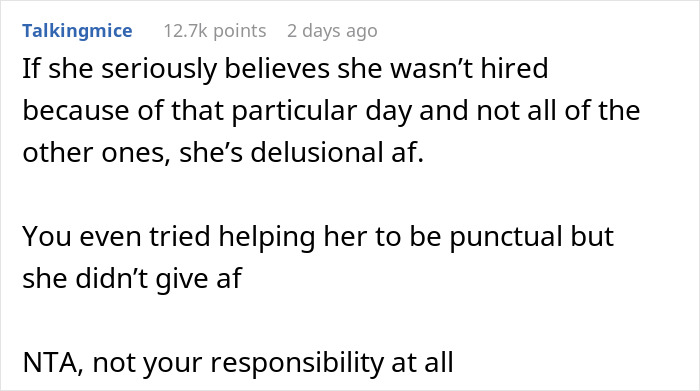 Comment discussing blame for a woman not passing probation due to lateness despite help from her boyfriend. Comment discussing blame for a woman not passing probation due to lateness despite help from her boyfriend.