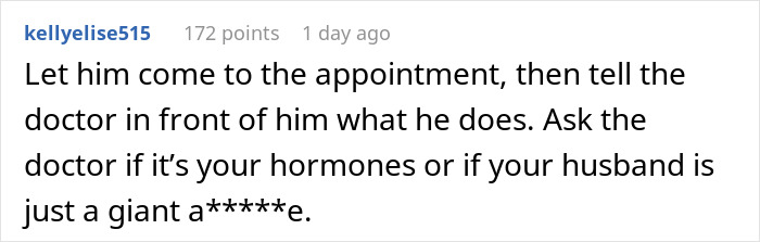 Comment advises confronting man at pregnancy appointment for his behavior. Comment advises confronting man at pregnancy appointment for his behavior.