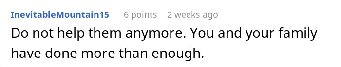 Comment advising not to help with rent, suggesting enough support has been given. Comment advising not to help with rent, suggesting enough support has been given.