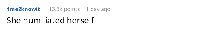 Reddit comment on child-free birthday dinner, reading "She humiliated herself," with 13.3k points. Reddit comment on child-free birthday dinner, reading "She humiliated herself," with 13.3k points.