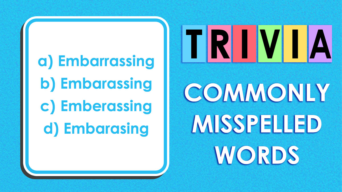 English Spelling Quiz With 20 Words That Are Impossible To Get Right Without Thinking