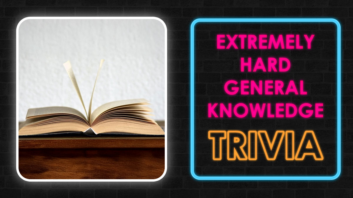 The Most Difficult General Knowledge Quiz Yet: If You Get 25/30, You’re Really Smart