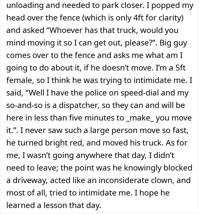 Text description of an encounter with an entitled person blocking a driveway and being confronted. Text description of an encounter with an entitled person blocking a driveway and being confronted.
