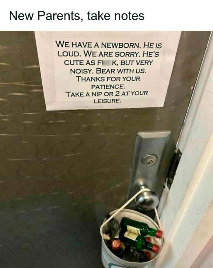 Funny men's humor meme with a sign about a noisy newborn and a door handle bucket with small liquor bottles.