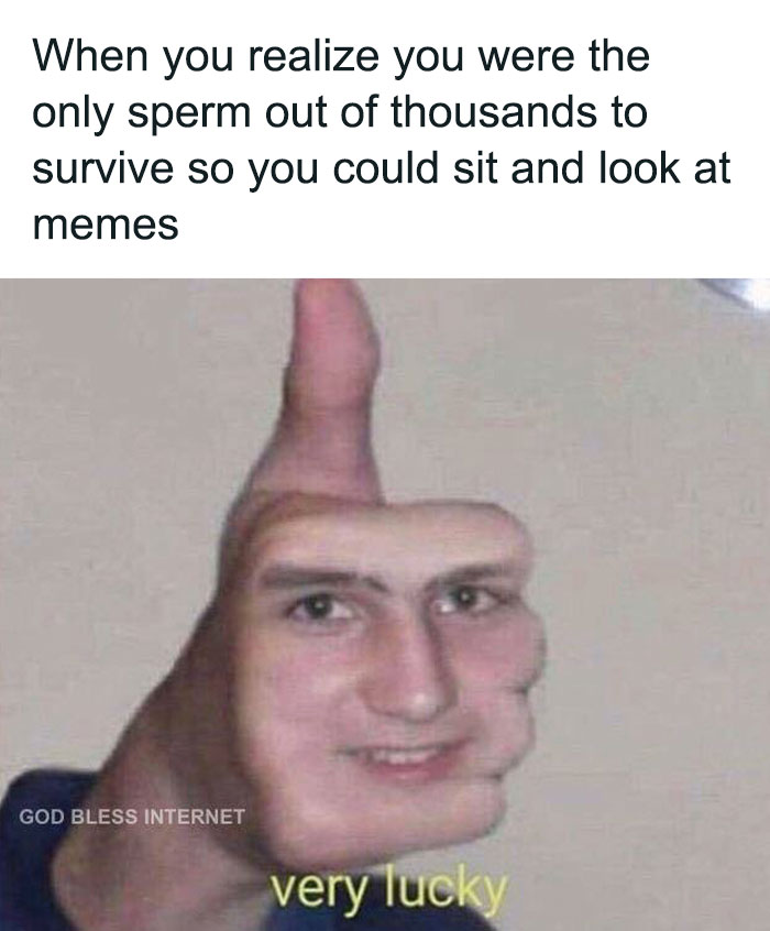 Thumb image with a face, captioned "very lucky," humorously illustrating a "God Bless Internet" meme.