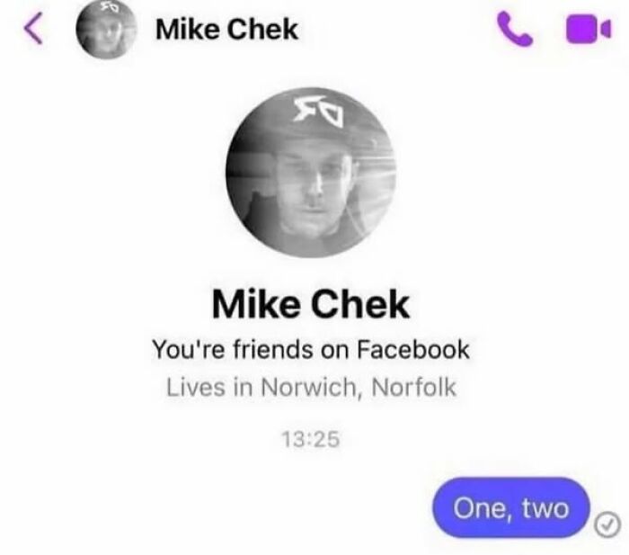 Weirdest memes: Facebook profile of Mike Chek with a humorous "One, two" message.