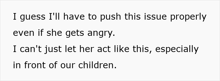 Text expressing frustration about handling issues with spouse in front of children. Text expressing frustration about handling issues with spouse in front of children.