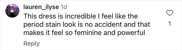 Comment about influencer's "wetlook" dress evoking a period stain, described as feminine and powerful. Comment about influencer's "wetlook" dress evoking a period stain, described as feminine and powerful.