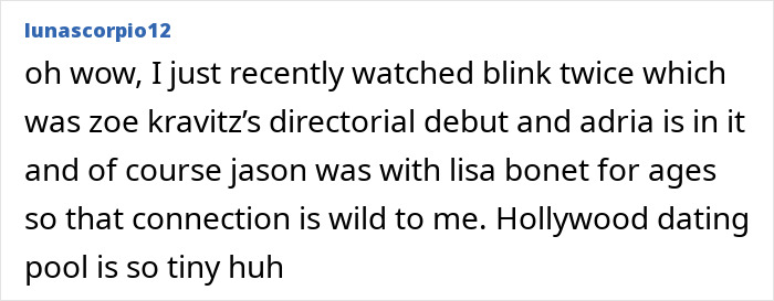 A comment reflecting on Hollywood connections involving Jason Momoa and his relationships. A comment reflecting on Hollywood connections involving Jason Momoa and his relationships.