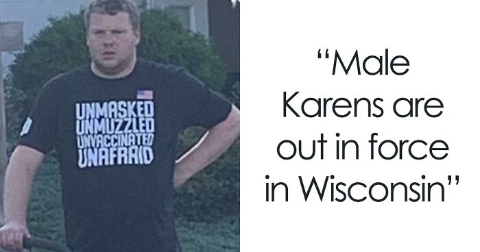 35 Times Men Were So Hilariously Out Of Touch, They Earned The Title Of “Male Karen”