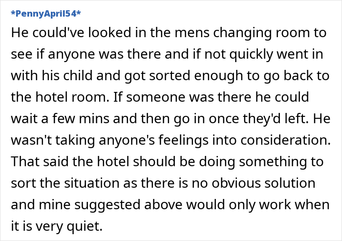 Text discussing a situation about a dad and daughter in a women's changing room, considering feelings and hotel solutions. Text discussing a situation about a dad and daughter in a women's changing room, considering feelings and hotel solutions.