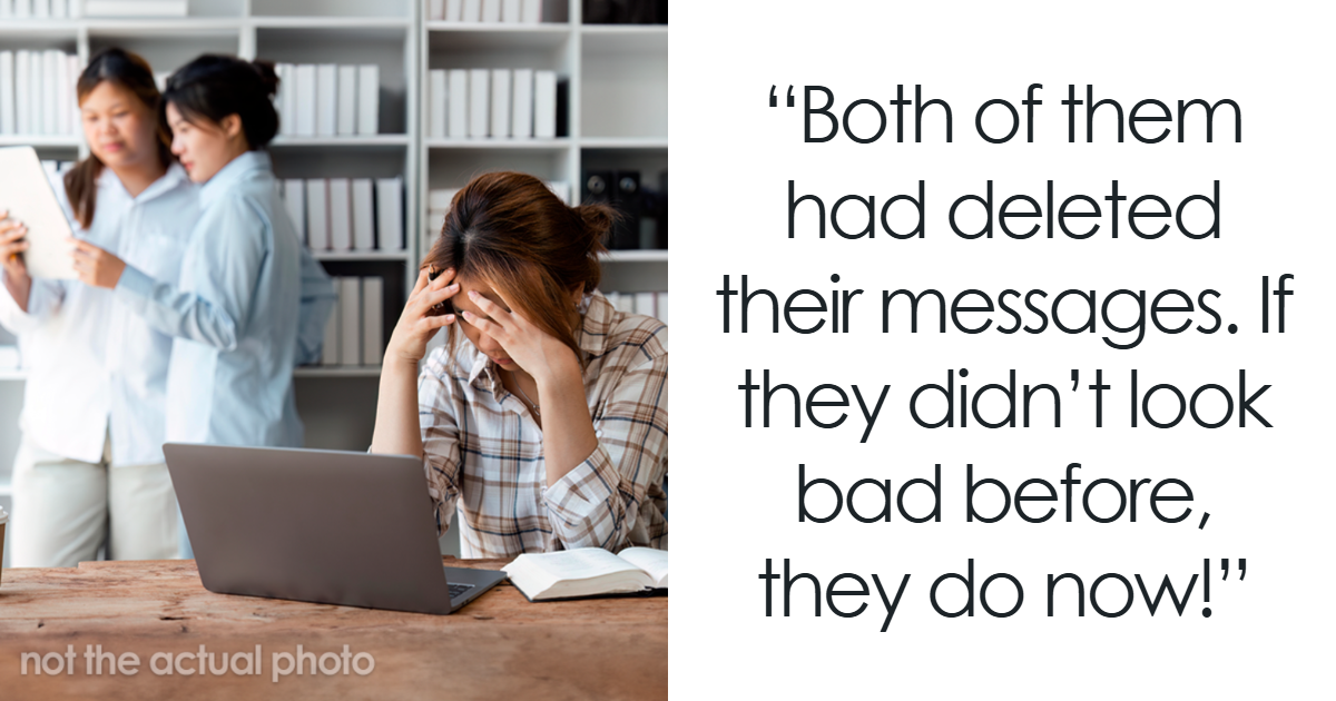 Managers Forget They're In A Group Chat: "Very Patronizing And Made Me Feel Very Uncomfortable"