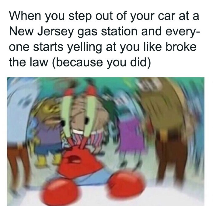 Blurred Mr. Krabs meme about New Jersey gas station law confusion.