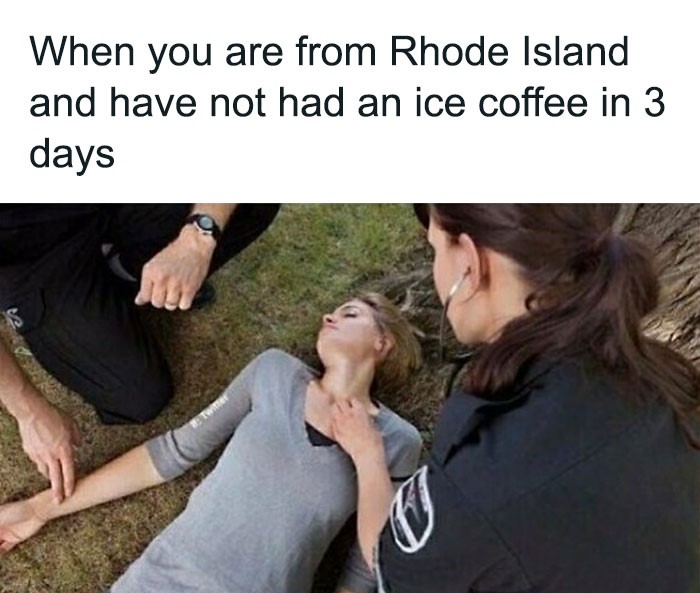 Rhode Island meme showing a woman on the ground attended by paramedics, humorously depicting coffee withdrawal.