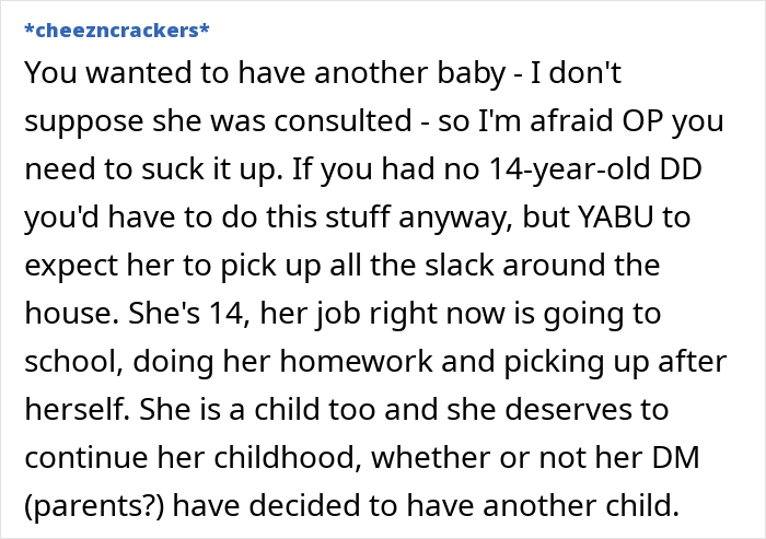 Text discussing a mom's frustration with her 14-year-old not helping after a new baby, suggesting the child should enjoy childhood. Text discussing a mom's frustration with her 14-year-old not helping after a new baby, suggesting the child should enjoy childhood.