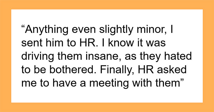 Supervisor Reprimanded By HR, He Leaves Them To Deal With Troublesome Employee