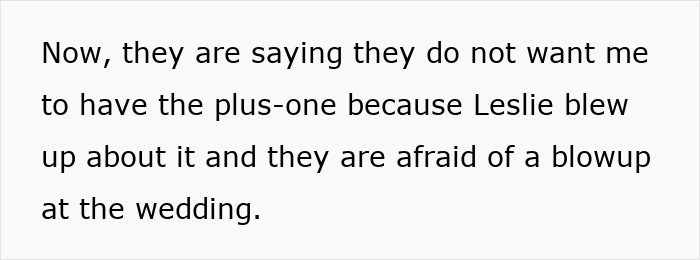 Text discussing refusal over wedding plus-one request. Text discussing refusal over wedding plus-one request.