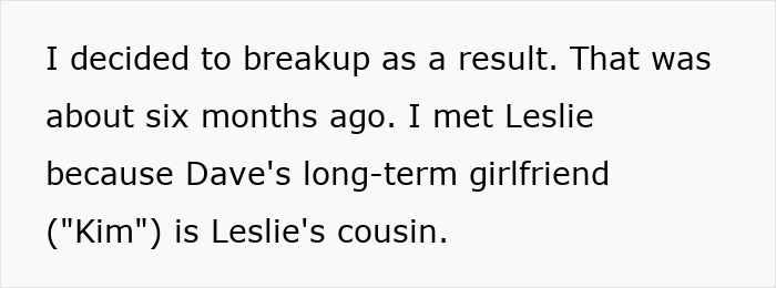 Text about a breakup and relationships between people, including Leslie and Dave's connections. Text about a breakup and relationships between people, including Leslie and Dave's connections.