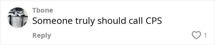 Comment suggesting to call CPS, sparking controversy online. Comment suggesting to call CPS, sparking controversy online.