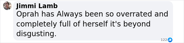 Text comment criticizing Oprah, referring to her as overrated and self-absorbed. Text comment criticizing Oprah, referring to her as overrated and self-absorbed.