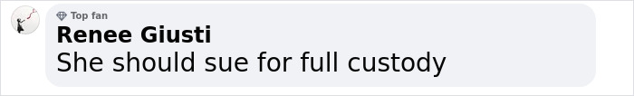 Comment from Renee Giusti saying Grimes should sue for full custody. Comment from Renee Giusti saying Grimes should sue for full custody.