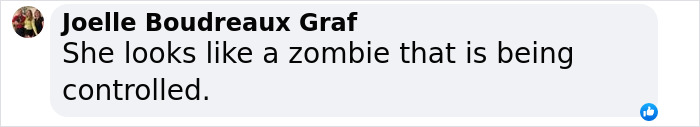 Comment criticizing appearance, mentioning being controlled zombie-like. Comment criticizing appearance, mentioning being controlled zombie-like.