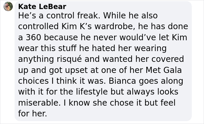 Comment about control in relationships, mentioning Kim, Bianca, and wardrobe choices. Comment about control in relationships, mentioning Kim, Bianca, and wardrobe choices.