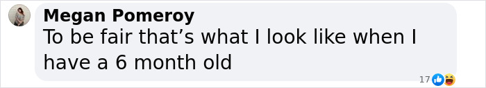 Comment responding to concerns about disheveled looks, comparing it to parenting a six-month-old. Comment responding to concerns about disheveled looks, comparing it to parenting a six-month-old.