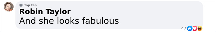 Comment from a user, "And she looks fabulous," with engagement icons below. Comment from a user, "And she looks fabulous," with engagement icons below.